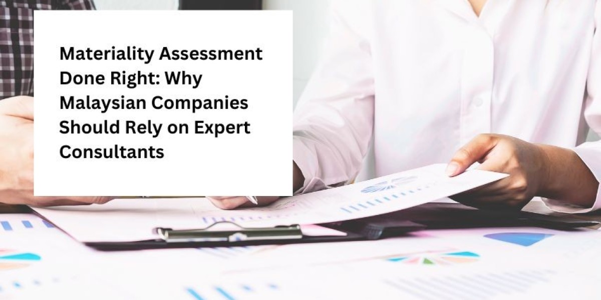 Materiality Assessment Done Right: Why Malaysian Companies Should Rely on Expert Consultants