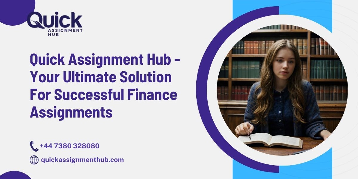 Quick Assignment Hub - Your Ultimate Solution For Successful Finance Assignments