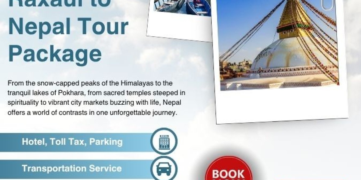 Raxaul to Nepal Tour Package – Easy Border Crossing, Private Cab, & Hotel Stay