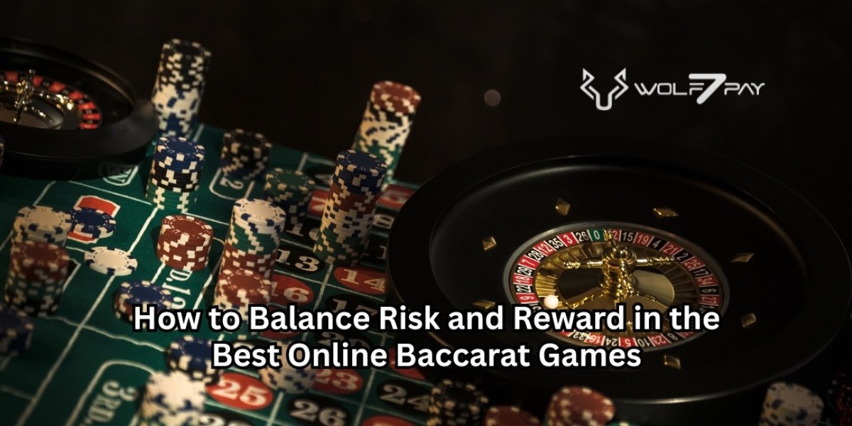 How to Balance Risk and Reward in the Best Online Baccarat Games
