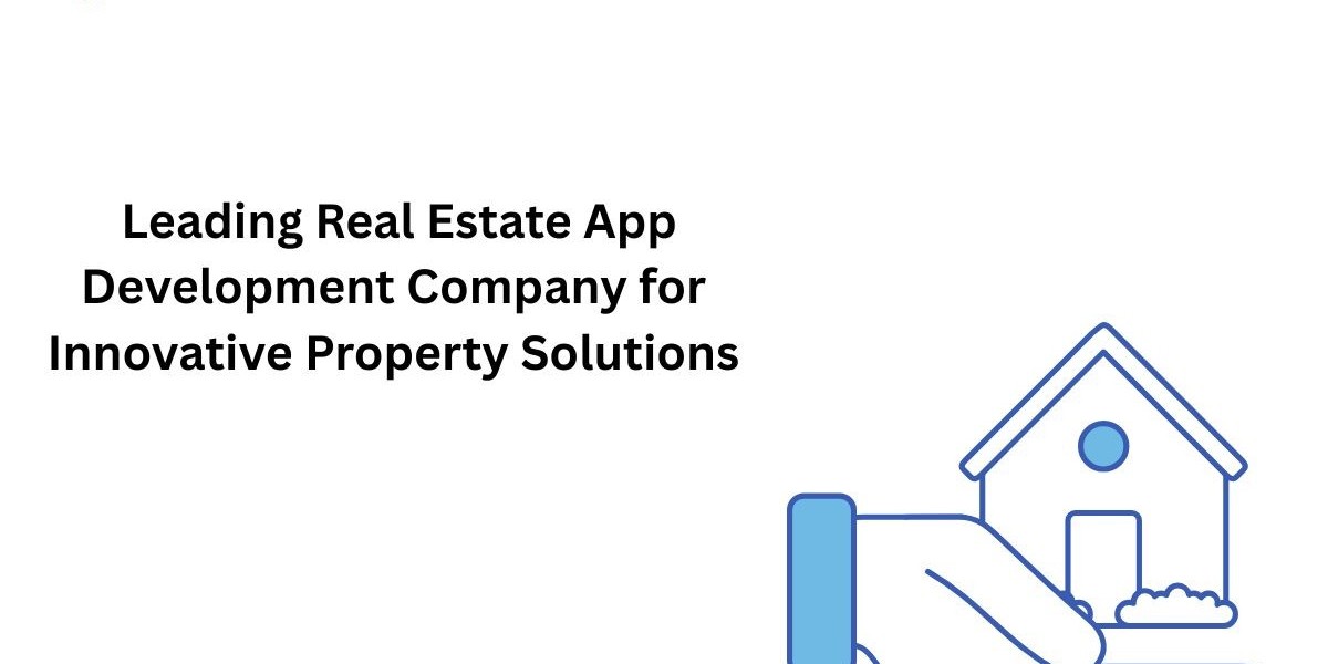 Leading Real Estate App Development Company for Innovative Property Solutions