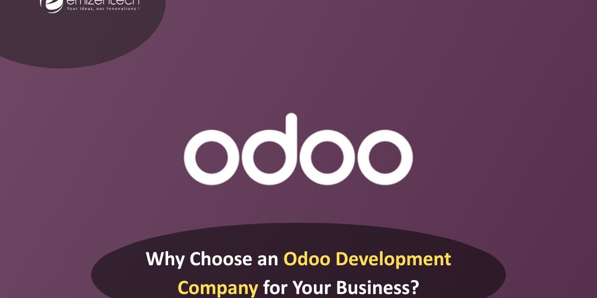 Why Choose an Odoo Development Company for Your Business?
